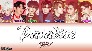 GOT7 - Paradise | Sub (Han - Rom - English) Color Coded Lyrics