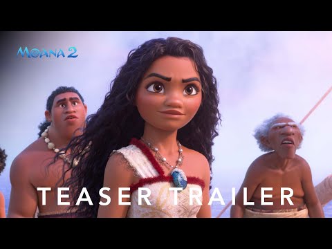 Moana 2 | Teaser Trailer | Disney UK