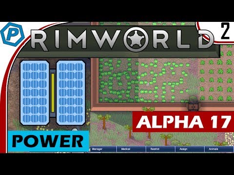 RimWorld | We have power, and protected crops | Alpha 17 | MODDED | #2