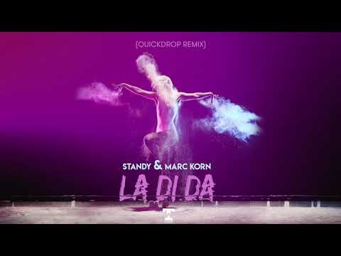Standy, Marc Korn - La Di Da (Quickdrop Remix)