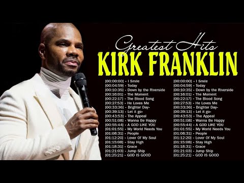 Kirk Franklin | Top Gospel Music Praise And Worship Hits Playlist | Best Songs Of Kirk Franklin