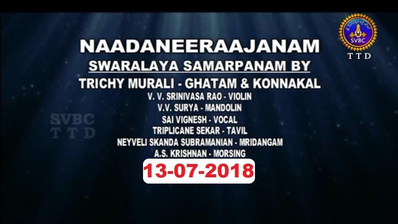 Nadaneerajanam |13-07-18 | SVBC TTD
