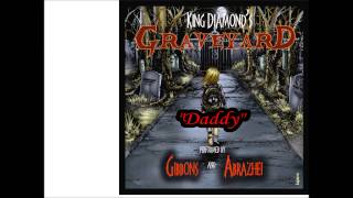 King Diamonds &quot;Daddy&quot; reimagined by Gibbons and Abrazhe