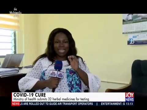 COVID-19 Cure: Ministry of Health submits 32 herbal medicines for testing (22-4-20)