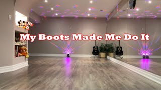My Boots Made Me Do It