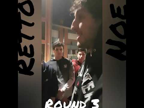 Retto vs Noe Round 3 #BRN