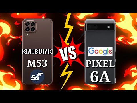 SAMSUNG M53 5G VS GOOGLE PIXEL 6A Which is BEST?