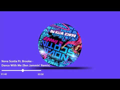 Nova scotia - Dance With Me (Ben Jammin' Remix)