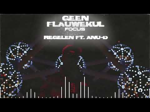 FOCUS - REGELEN (ft. Anu-D)