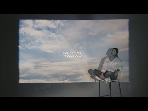 Caroline Kole - "Fool's Gold" (Official Lyric Video)