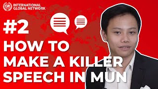 Episode 2: How to Make a Killer Speech in MUN?