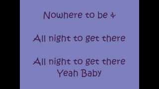 Rascal Flatts- All Night to Get There Lyrics