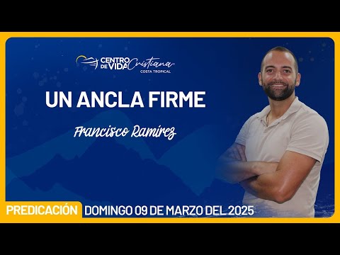 Un Ancla Firme | Centro de Vida Cristiana