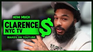 How Much ClarenceNYC TV Get paid From YouTube
