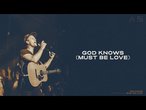Andrew Ripp - God Knows (Must Be Love) OFFICIAL LYRIC VIDEO