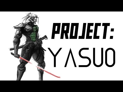 PROJECT: Yasuo League of Legends Skin Trailer