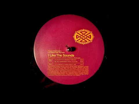 Studio 45 Presents Le Pamp Play Housse – I Like The Sounds (Studio 45's Original Funk Mix)