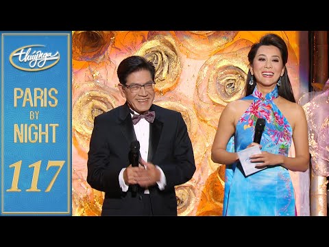 Paris By Night 117 - Vườn Hoa Âm Nhạc (Full Program)