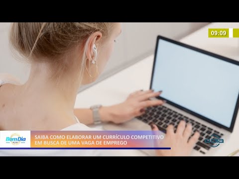 Saiba como elaborar um currículo competitivo em busca de uma vaga de emprego 01 04 2021