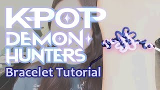 KPop Demon Hunters Bracelet Tutorial | Slow | ENG Subtitles