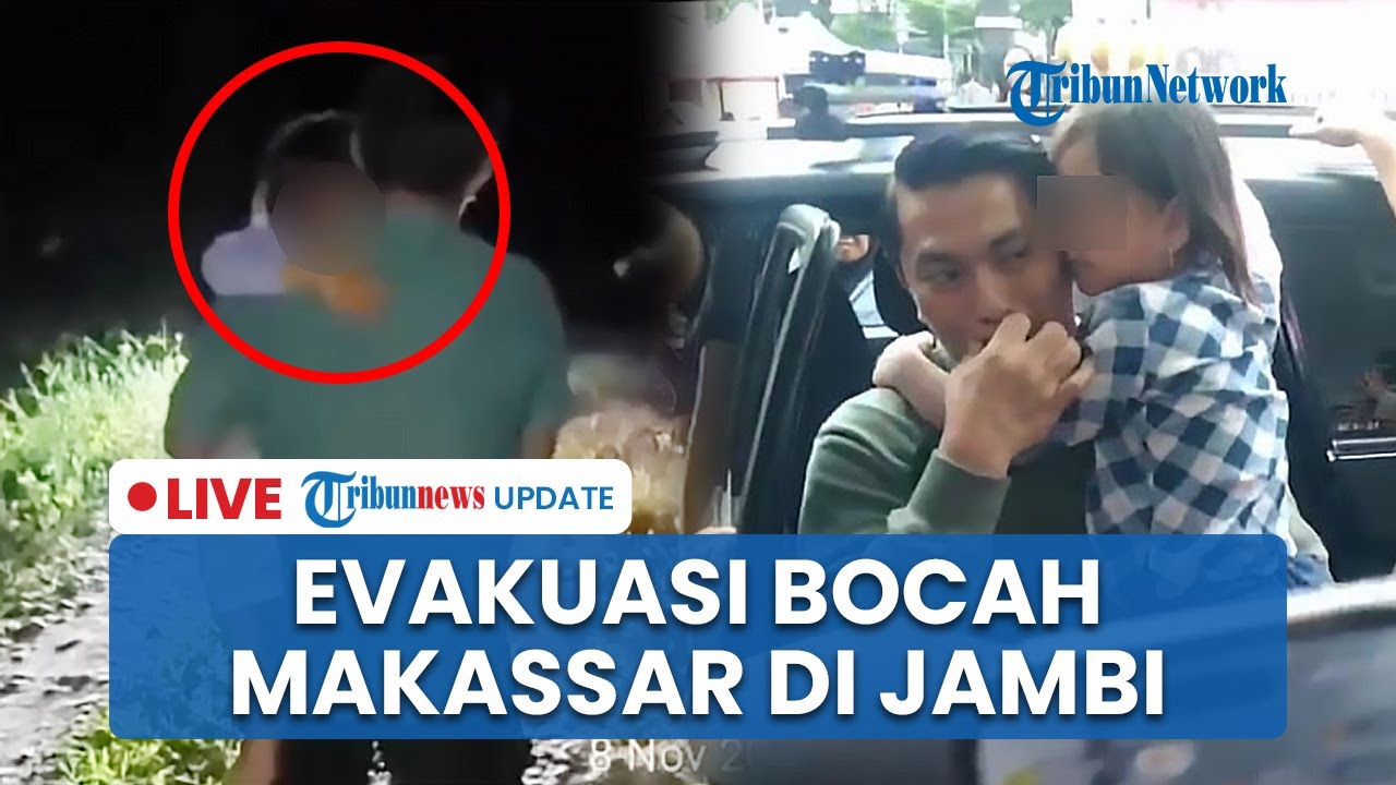 LIVE: Detik-detik Dramatis Penyelamatan Bilqis Balita Makassar di Tempat Terpencil Merangin Jambi