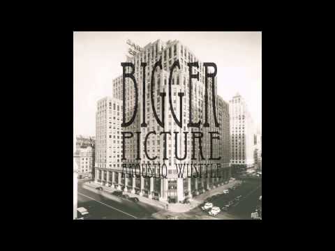 Akoustiq (LX) - Bigger Picture (Feat. WuStyle)