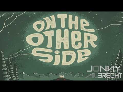 Jonny Albrecht - On the other side ★ Deep House 2017 ★ ( FREE DOWNLOAD )