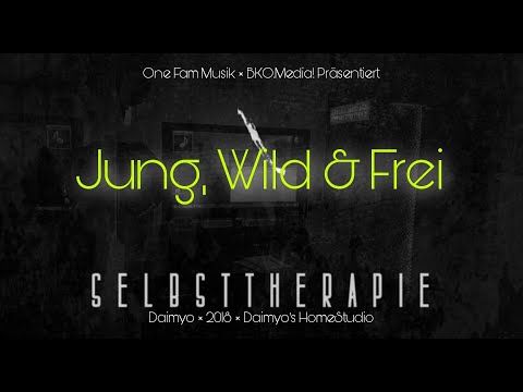 10. Jung, Wild und Frei