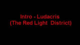 Intro - Ludacris (The Red Light District)