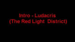 Intro - Ludacris (The Red Light District)
