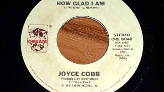 Joyce Cobb - How Glad I Am