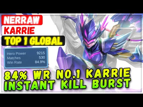 84% Win Rate No.1 Karrie Instant Kill Burst [ Top 1 Global Karrie ] NERRAW - Mobile Legends Build