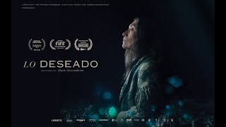 LO DESEADO | Trailer Ufficiale [HD] – un film di Dario Mascambroni
