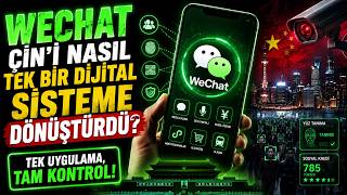 WeChat Çin’i Nasıl Tek Bir Dijital Sisteme Dönüştürdü? Dijital Bir Dev