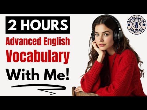 Advanced English Vocabulary Masterclass | Everyday English Listening & Speaking Practice Podcast