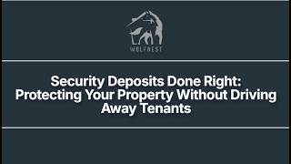 Security Deposits Done Right  Protecting Your Property Without Driving Away Tenants