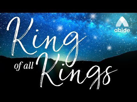 King of All Kings - Abide Meditation: Bible Stories for Sleep