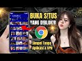 Cara Buka Situs Yang Diblokir Di Chrome Terbaru 2025 Jeftutor3845