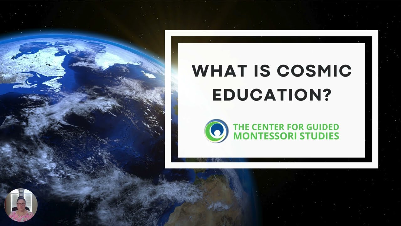 What is Cosmic Education? | Montessori Points of Interest