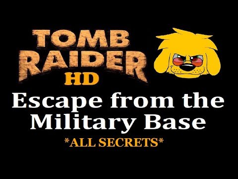 TRLE: Escape from the Military Base