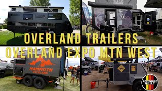 NEXT LEVEL OVERLAND TRAILERS Overland Expo Mtn West Lifestyle Campers, Mammoth, Mission, Slack