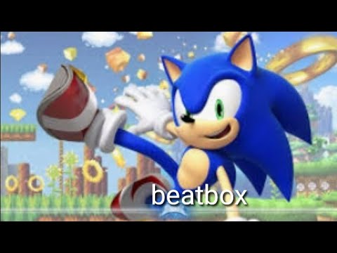 Sonic Beatbox solo 1