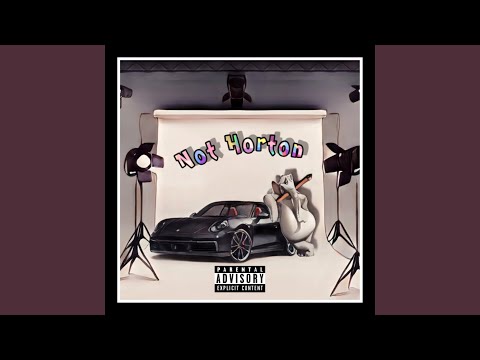 Not Horton (feat. TGF P-Money)