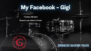 Download lagu My Facebook - Gigi | Drumless Song with click mp3 Download lagu My Facebook - Gigi | Drumless Song with click mp3