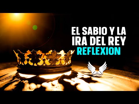 El Rey Y El Sabio - Reflexiones Del Alma