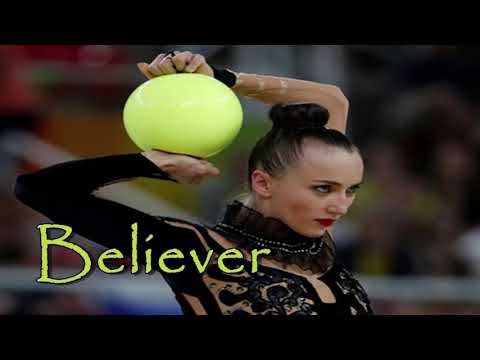 #211 Believer - rhythmic gymnastics music