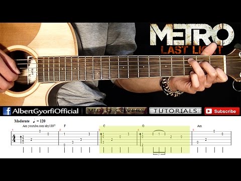 [TUTORIAL] Metro: Last Light - Good Ending Theme - Guitar Lesson by Albert Gyorfi