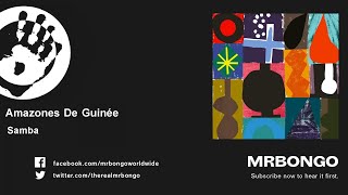 Amazones De Guinée - Samba