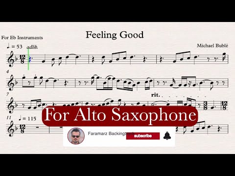 Feeling Good - Michael Bublé - Play along for Alto Sax