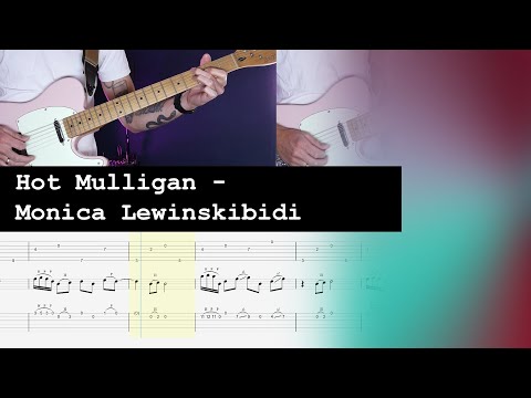 Monica Lewinskibidi - Hot Mulligan